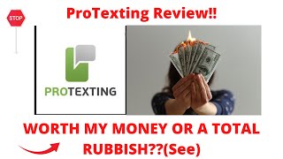 ProTexting review-Is This WORTH My Money Or A Total RUBBISH?See(Do not Use Until You See This)