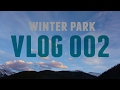 VLOG 002: Winter Park on a Holiday Weekend