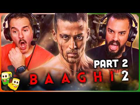 Part 2 - BAAGHI 2 Movie Reaction! | Tiger Shroff | Disha Patani | Randeep Hooda