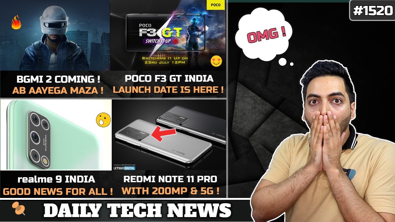 BGMI 2😍,Redmi Note 11 Pro 200MP,POCO F3 GT Launch Date,realme 9 Glass Back,Helio G96 & G88 Launched