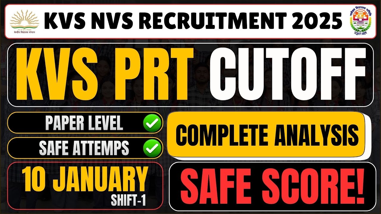 KVS Recruitment 2025 PRT | Expected Cut Off & Safe Score | Primary Teacher | Detailed Analysis
