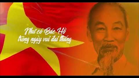 "Như có Bác trong ngày vui đại thắng" cực hay với violin