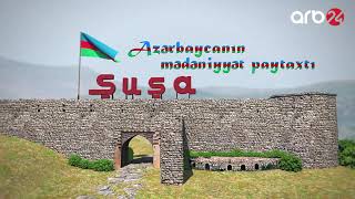 Əziz Şuşa, Sən Azadsan - Arb24