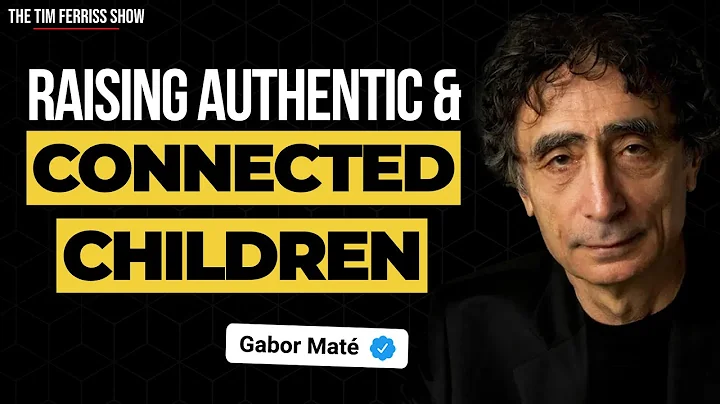 Dr. Gabor Maté — How to Raise Great Kids