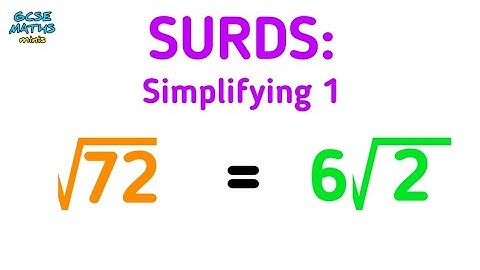 Simplifying Surds - Higher GCSE Maths Revision