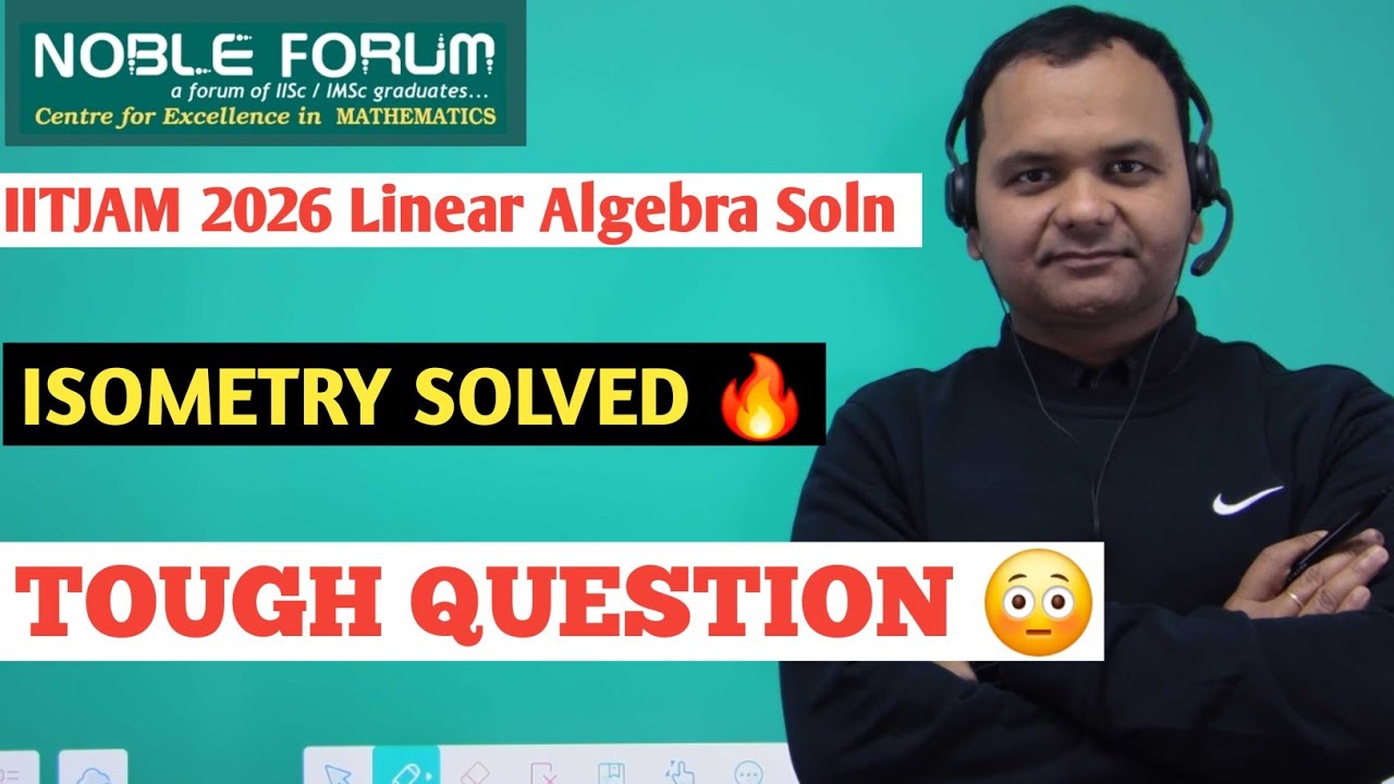 IIT JAM 2026 Isometry Problem Solution From Linear Algebra | Noble ...