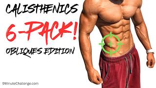 Build Freaky Obliques with Bodyweight Training | 9MinuteChallenge.com