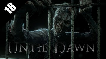 UNTIL DAWN Part 18 - Let