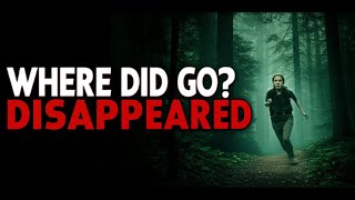 Vanished in Seconds: The Hiker Who Disappeared in Plain Sight