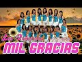 Banda Las Poderosas De Michoacan- Mil Gracias