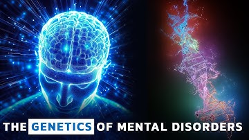 Genetics of Mental Illness: How DNA Influences Mental Health
