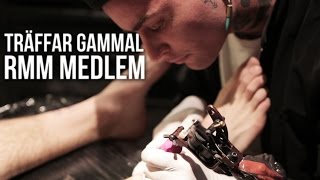 Tatuering av gammal RMM-medlem - Vlog #53