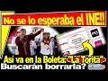 No se lo esperaba el INE!! "La Torita" escrito en la boleta electoral, llama la atención y ya buscan