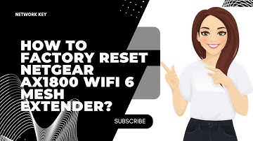 How to factory reset netgear AX1800 wifi 6 mesh extender ?