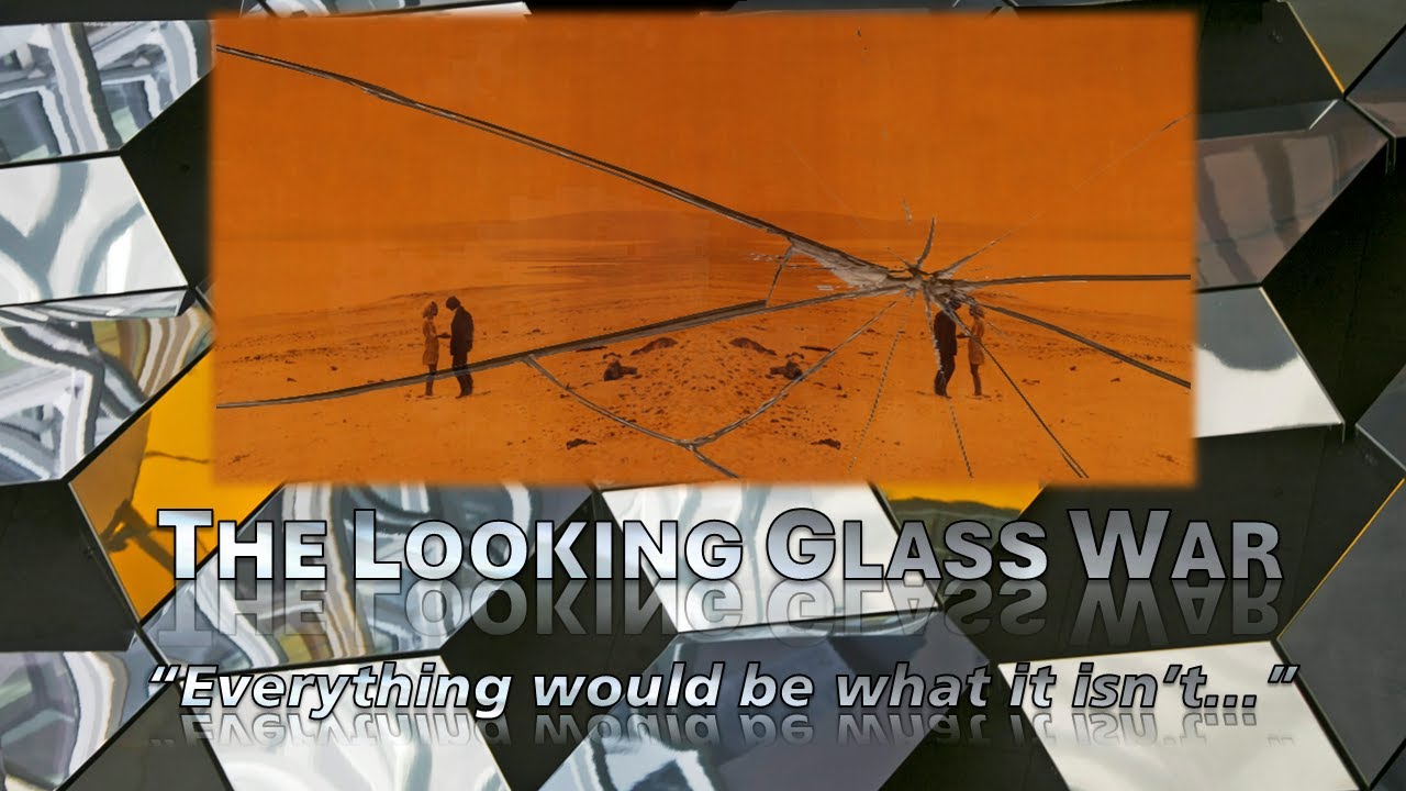 Война в Зазеркалье — «Всё было бы тем, чем оно не является...»