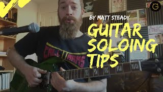 Guitar Soloing Tips | Tutorial by Matt Steady