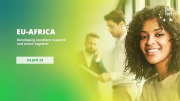EU-Africa: Developing excellent research and talent together