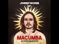 Johnny Hooker - Macumba Ao Vivo em Recife (Show Completo)