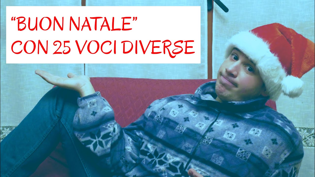 Giannini giancarlo denzel attrici attore cantanti famosi "BUON NATALE" CON 25 VOCI DIVERSE - YouTube