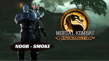 MK: Unchained - Noob - Smoke (Arcade Ladder/Max Difficulty)