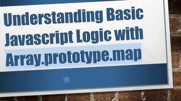Understanding Basic Javascript Logic with Array.prototype.map