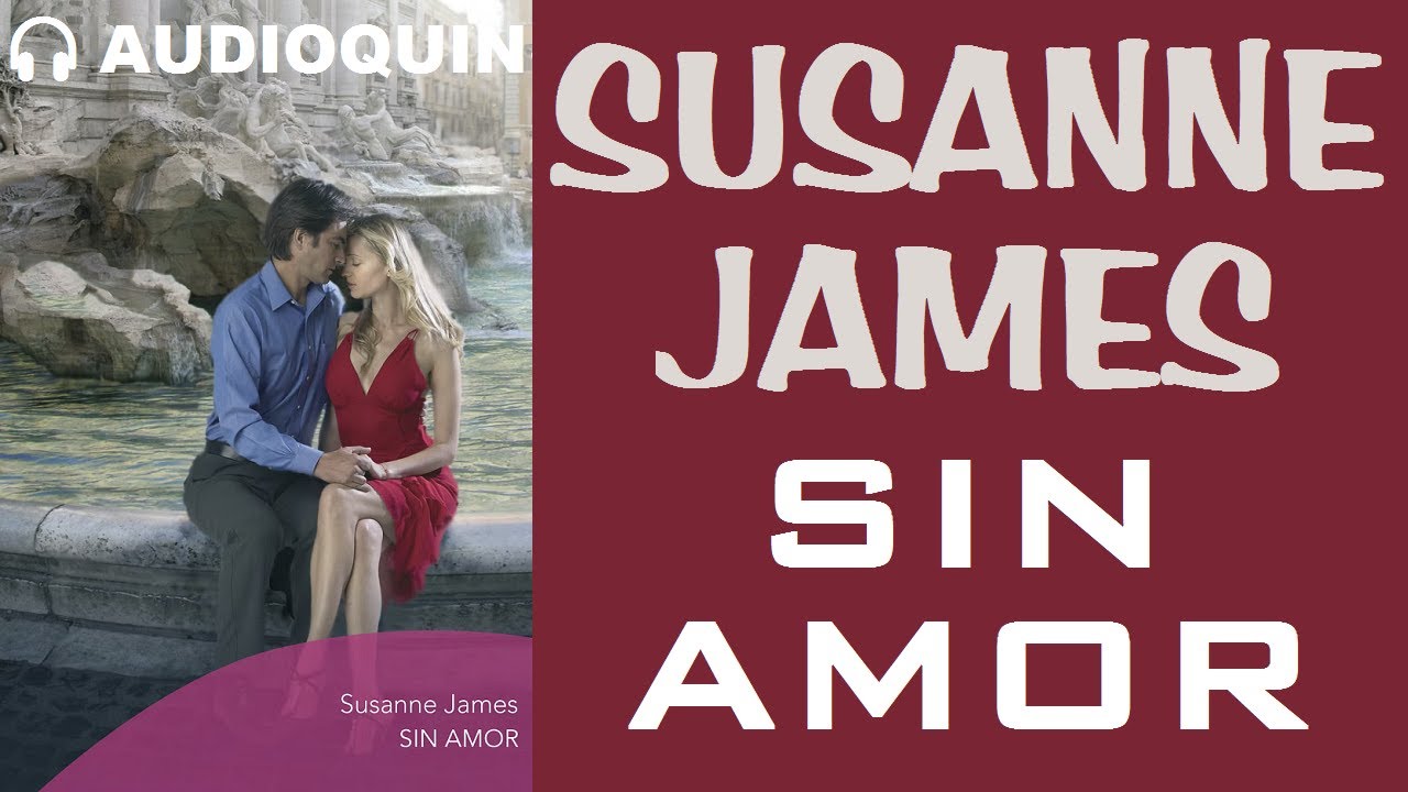Sin Amor ✅ Audiolibro | AUDIOQUIN