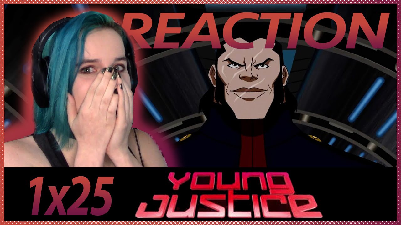 Young Justice 1x25 REACTION "Usual Suspects" - YouTube