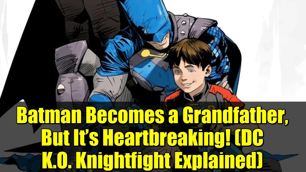 Бэтмен становится дедушкой, но это душераздирающе! (DC K.O. Knightfight: объяснение)