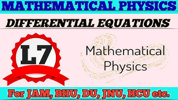 DIFFERENTIAL EQUATION// MATHEMATICAL PHYSICS for all M. Sc Entrance/bhu,jnu,du,hcu,cucet,cpet