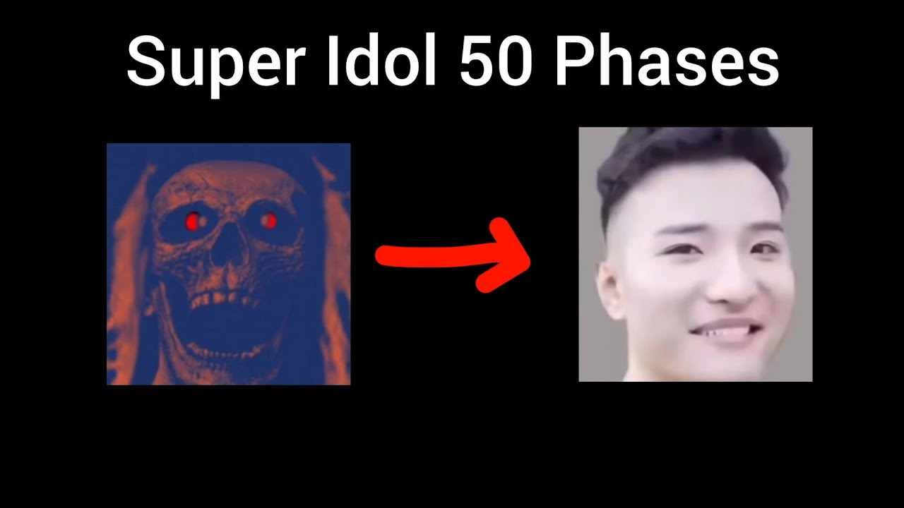 Super Idol 50 Phases With Vocals (Reversed And Flipped)