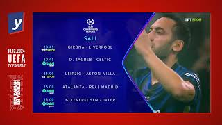 Trt Ve Tabii - Şampiyonlar Ligi Canlı Yayın Programı 10.12.2024 Salı