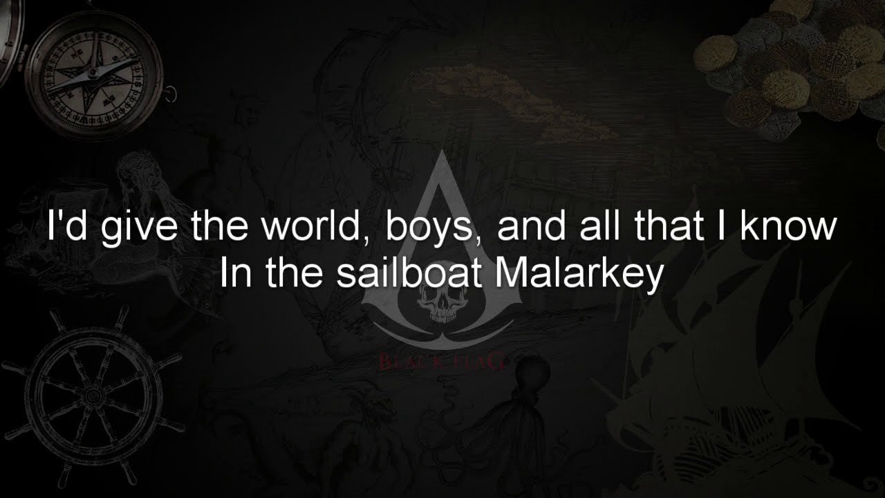 The Sailboat Malarkey Assassin's Creed IV Sea Shanties YouTube