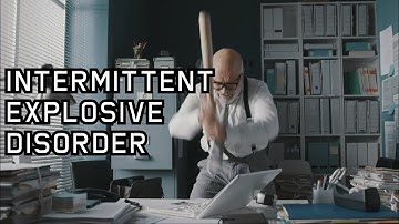 3-Minute Explanation: Intermittent Explosive Disorder (IED)