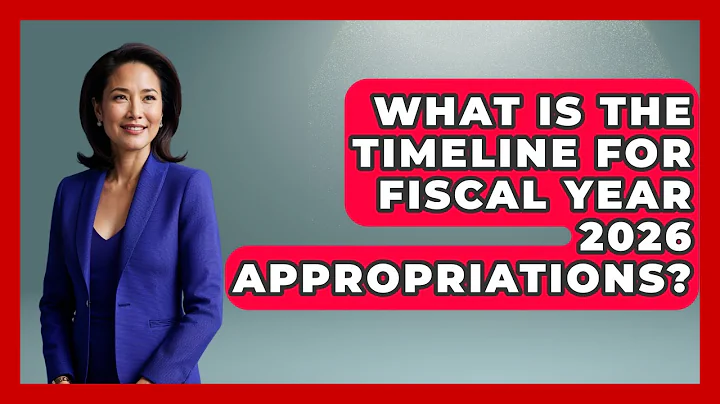 What Is the Timeline for Fiscal Year 2026 Appropriations? | Inside the Legislative Branch