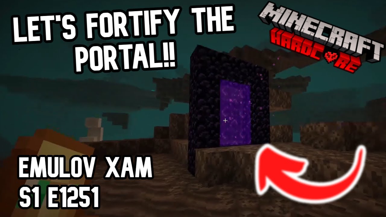 Let's Fortify The Portal!! Minecraft Hardcore Let's play S1 E1251
