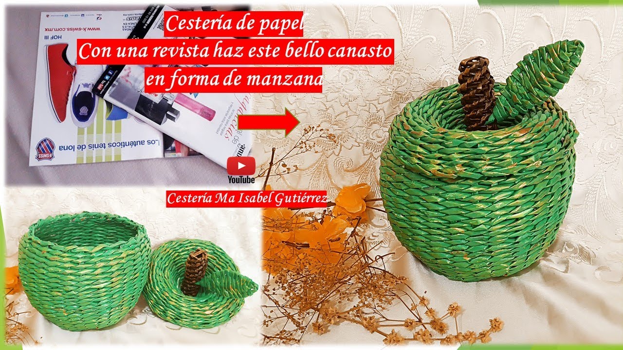 Cestería de papel Canasto Manzana paso a paso.  Apple made of paper