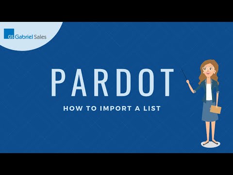 Video: Cum import o listă în pardot?