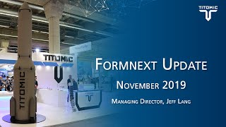 Titomic at Formnext - Future of Additive Manufacturing