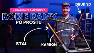 Stalowe ramy tworzone z ogromną pasją - Karamba Frameworks || byWicio