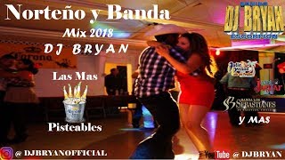 Las Mejores Mezclas de Norteño y Banda Mix 2018 (DJBRYAN)