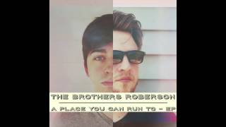 The Brothers Roberson - Gotta Give It To You