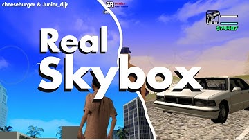 [SHARE] Real Skybox | GTA SA Android