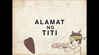 Download Alamat Ng Titi Video MP3 Alamat Ng Titi