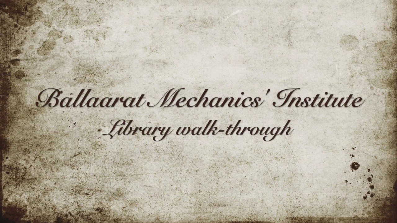 Library Walkthrough | Ballaarat Mechanics' Institute