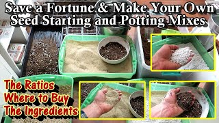 Save A Small Fortune by Making Your Own Seed Starting & Potting Mixes: All the Steps & Mix Ratios