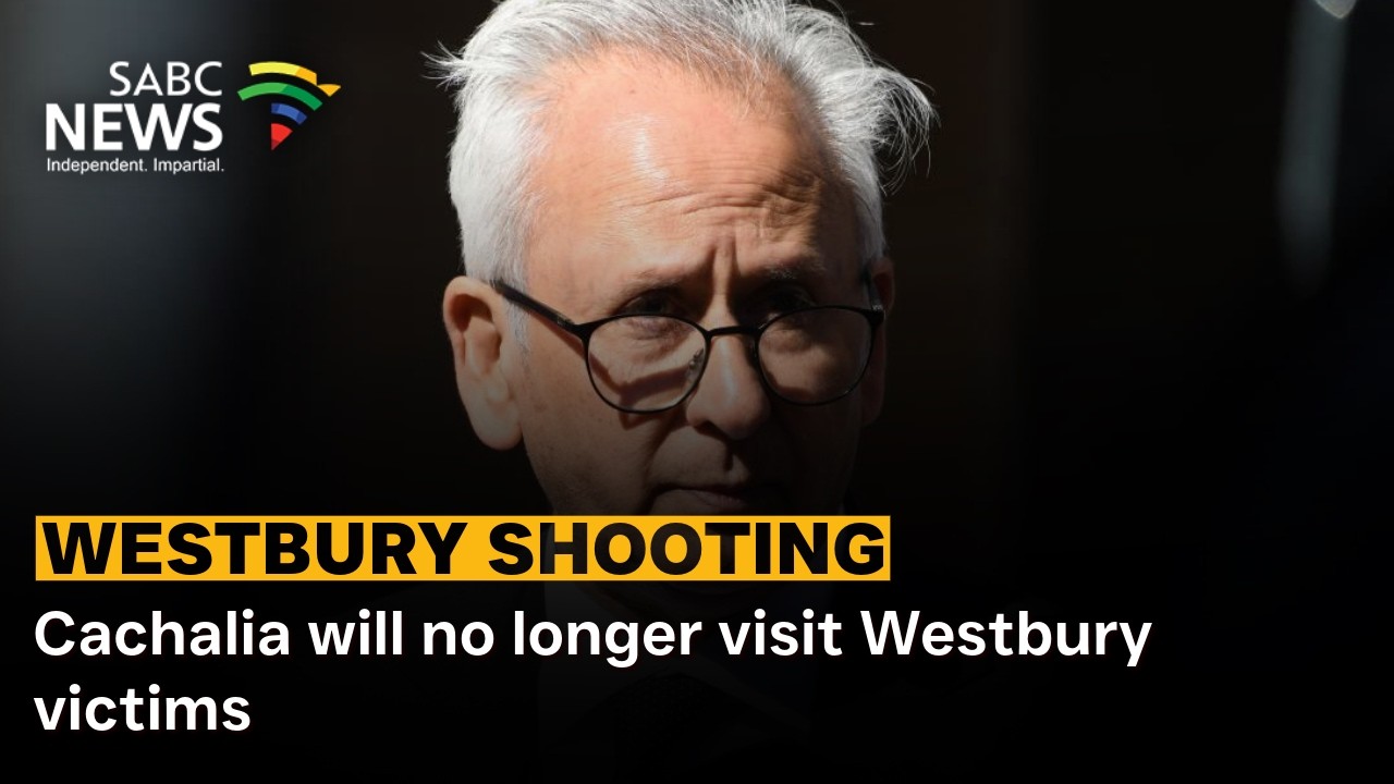 Cachalia will no longer visit Westbury victims