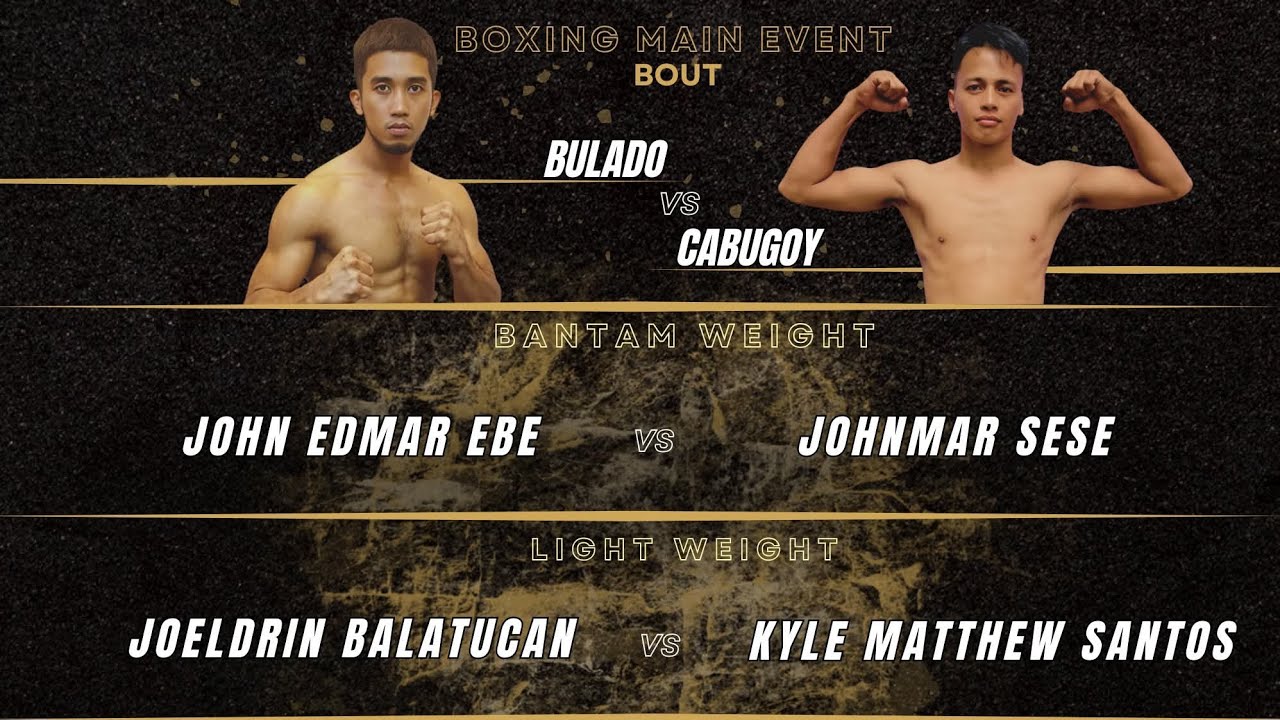 Cabugoy vs bulado boxing match