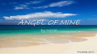 Angel Of Mine  S By Mymp