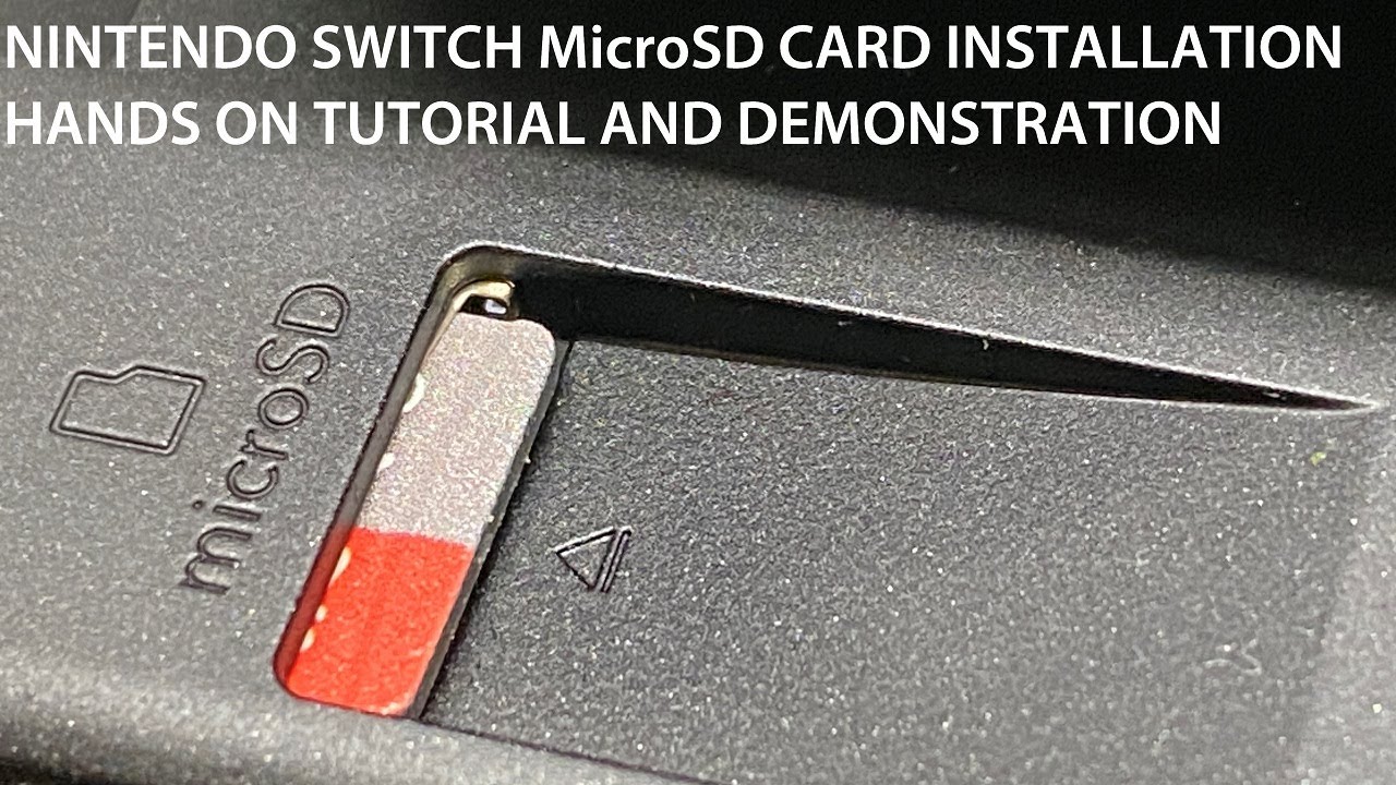 Maximize Nintendo Switch Storage: Step-by-Step Guide to Install a MicroSD  Card