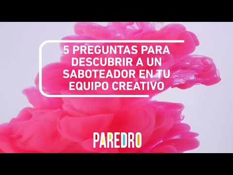 5 preguntas para descubrir a un saboteador en tu equipo creativo